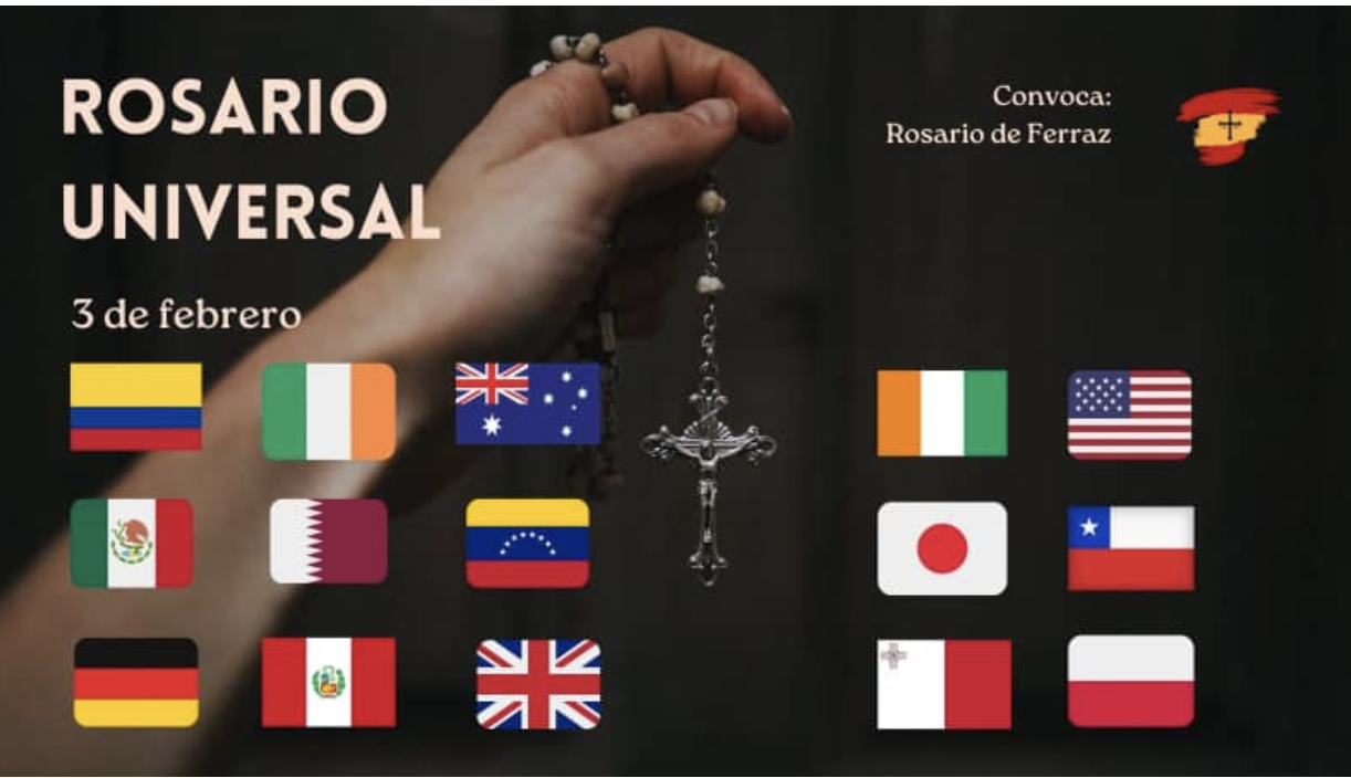 "Hacemos un llamamiento a que los católicos de todos países del mundo se unan a esta batalla espiritual organizando Santos Rosarios por la salvación de sus países y del mundo entero"