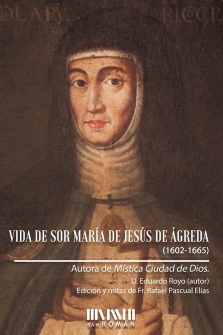 Portada de la biografía de la madre María de Jesús de Ágreda, edición y notas a cargo del padre Rafael Pascual Elías