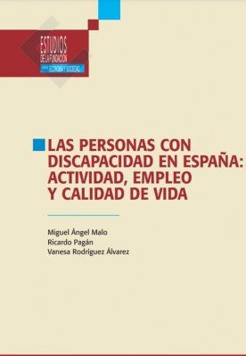 Estudio 'Las personas con discapacidad en España: actividad, empleo y calidad de vida', de Funcas