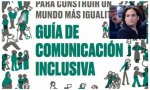 'Guía de comunicación inclusiva' editada por el Ayuntamiento de Colau