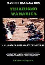 Para los defensores del Islam, una receta: entérate de lo que es el Yihadismo Wahabita