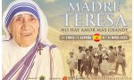 'Madre Teresa. No hay amor más grande'