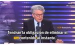 El comisario de Mercado Interior Thierry Breton no ha dudado en promulgar los nuevos mandamientos progresistas que permitirán borrar aquellos sitios de Internet que no gusten al poder